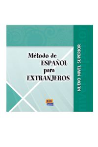 METODO ESPANOL EXTRANJEROS SUPERIOR (NUEVA EDICION) CD