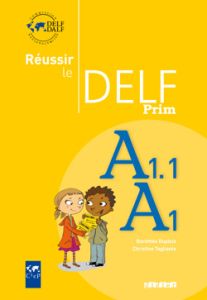 REUSSIR LE DELF PRIM A1 - A1.1
