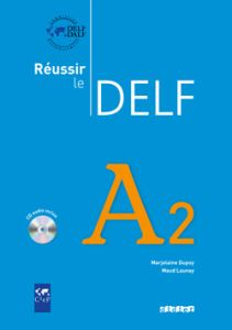 REUSSIR LE DELF A2 (&#43; CD)
