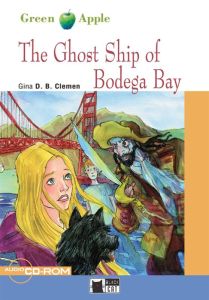 THE GHOST SHIP OF BODEGA BAY&#43;CDROM