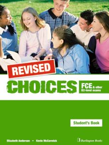 REVISED Choices FCE and other B2-level exams Student's Book
