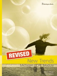 REVISED New Trends Michigan ECPE Module Student's Book
