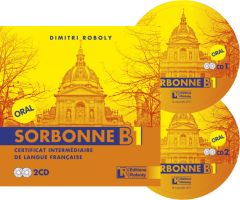 Sorbonne B1 Certificat Intermédiare de Langue Française – 2 CD audio