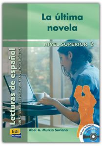 LA ULTIMA NOVELA (LECTURA NIVEL SUPERIOR)-LIBRO&#43;CD