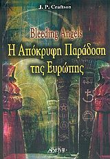 Bleeding Angels, η απόκρυφη παράδοση της Ευρώπης