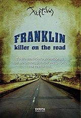 Franklin, Killer on the Road