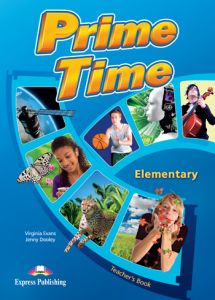 PRIME TIME ELEMENTARY TEACHER'S BOOK (INTERNATIONAL)