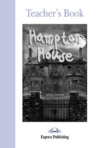 HAMPTON HOUSE TEACHER'S BOOK (GRADED LEVEL 2)