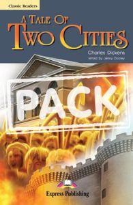 A TALE OF TWO CITIES STUDENT'S PACK WITH AUDIO CD's (CLASSIC LEVEL 6)