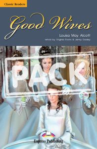 GOOD WIVES STUDENT'S PACK WITH AUDIO CD (CLASSIC LEVEL 5)