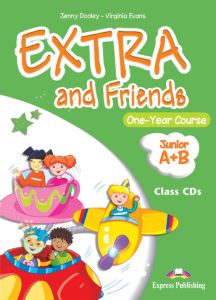 EXTRA & FRIENDS JUNIOR A&#43;B CLASS CD'S (SET OF 3)