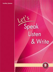 LET'S SPEAK,LISTEN & WRITE 2 STUDENT'S BOOK