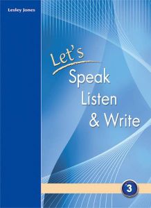 LET'S SPEAK,LISTEN & WRITE 3 STUDENT'S BOOK
