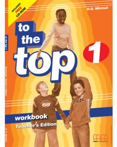 TO THE TOP 1 - WORKBOOK TEACHER 'S EDITION