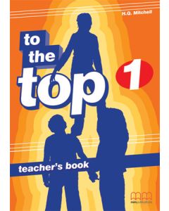 TO THE TOP 1 - TEACHER'S BOOK