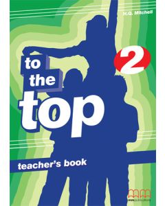 TO THE TOP 2 - TEACHER'S BOOK