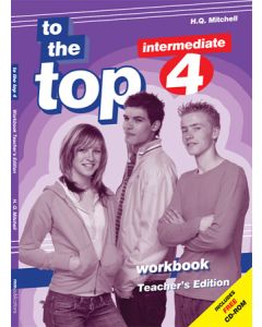 TO THE TOP 4 WORKBOOK - TEACHER 'S EDITION