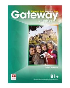 GATEWAY B1&#43; STUDENT'S BOOK PREMIUM PACK 2ND EDITION