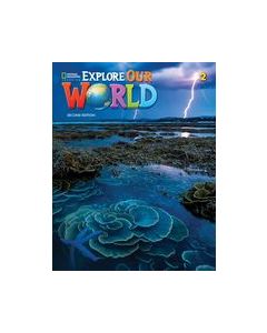 Explore Our World - Second Edition Level 2 Student's Book with Online Practice