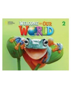 Welcome to Our World AmE 2 Student's Book (+ Spark) 2nd Edition