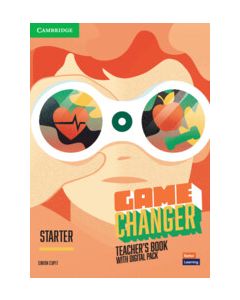 Game Changer Starter Teacher's Book with Digital Pack