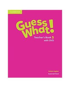 GUESS WHAT! 5 Teacher's Book (&#43; DVD)