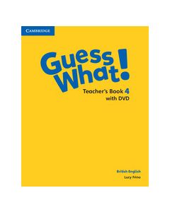 GUESS WHAT! 4 TEACHER'S BOOK (&#43; DVD)