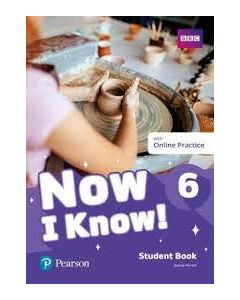 Now I Know 6 Student's Book (&#43; Online Practice)