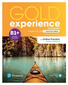 GOLD EXPERIENCE B1+ Student's Book (+ONLINE PRACTICE & E-BOOK) 2nd Edition