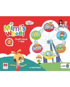 Mimi's Wheel 2 - Pupil's book Plus with Navio APP