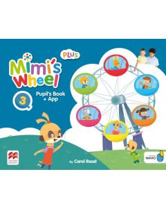 Mimi's Wheel 3 - Pupil's book Plus with Navio APP
