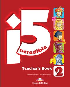 INCREDIBLE 5 2 Teacher's Book
