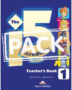 Incredible 5 Team 1 - Teacher's Book (interleaved with Posters)