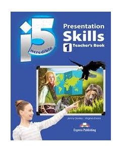 INCREDIBLE 5 1 PRESENTATION SKILLS TEACHER'S BOOK (S'S WITH KEY AT THE BACK OF THE BOOK)
