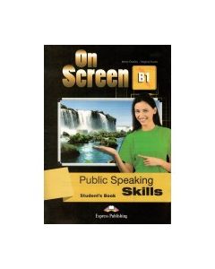 ON SCREEN B1 PUBLIC SPEAKING SKILLS STUDENT'S BOOK