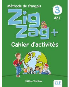 ZIGZAG &#43; 3 A2.1 Cahier d' exercises