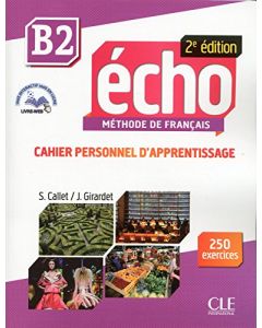 ÉCHO B2 CAHIER &#43; LIVRE WEB 2ND EDITION