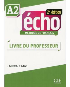 ÉCHO A2 PROFESSEUR  2ND EDITION