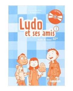 LUDO ET SES AMIS 3 A1&#43; GUIDE PEDAGOGIQUE (&#43; AUDIO CD (2)) N/E