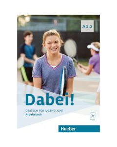 Dabei! A2.2 - Arbeitsbuch