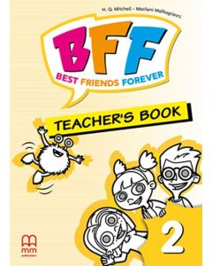 BFF - BEST FRIENDS FOREVER 2 Teacher's Book