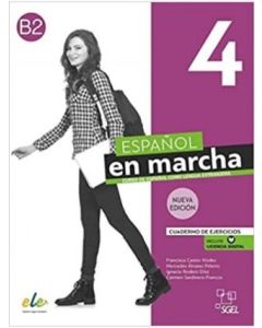 ESPANOL EN MARCHA 4 B2 Cuaderno de ejercicios 