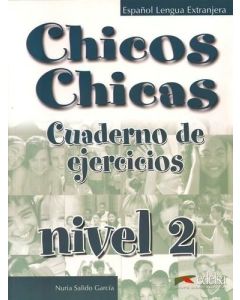 CHICOS CHICAS 2 A2 EJERCICIOS