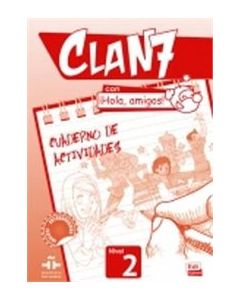 CLAN 7 HOLA AMIGOS NIV. 2  EJERCICIOS