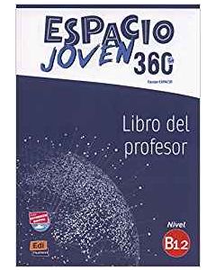 ESPACIO JOVEN 360 B1.2 - Libro Del Profesor