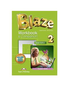 BLAZE 2 WORKBOOK & COMPANION TEACHER'S OVERPRINTED (GREECE)