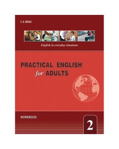 PRACTICAL ENGLISH FOR ADULTS 2 WORKBOOK