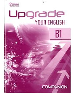 UPGRADE YOUR ENGLISH B1 Companion