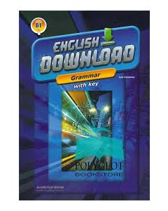 ENGLISH DOWNLOAD B1 GRAMMAR W/KEY