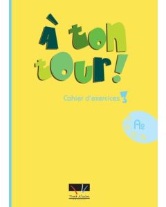A TON TOUR 3 A2 CAHIER